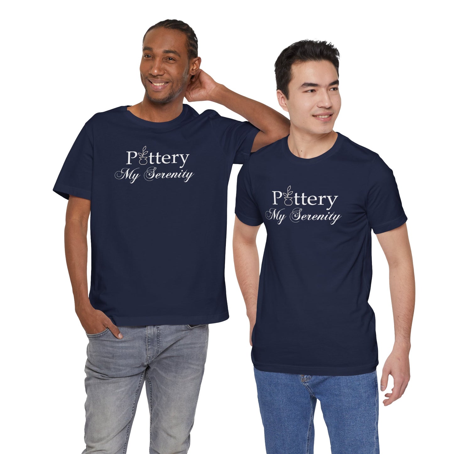 "Pottery My Serenity" White Text Unisex Tee