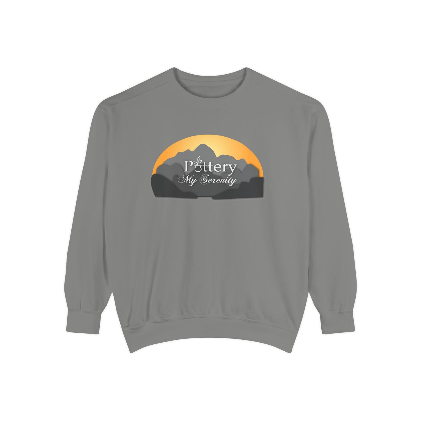 “Pottery My Serenity” Mountain Sweatshirt