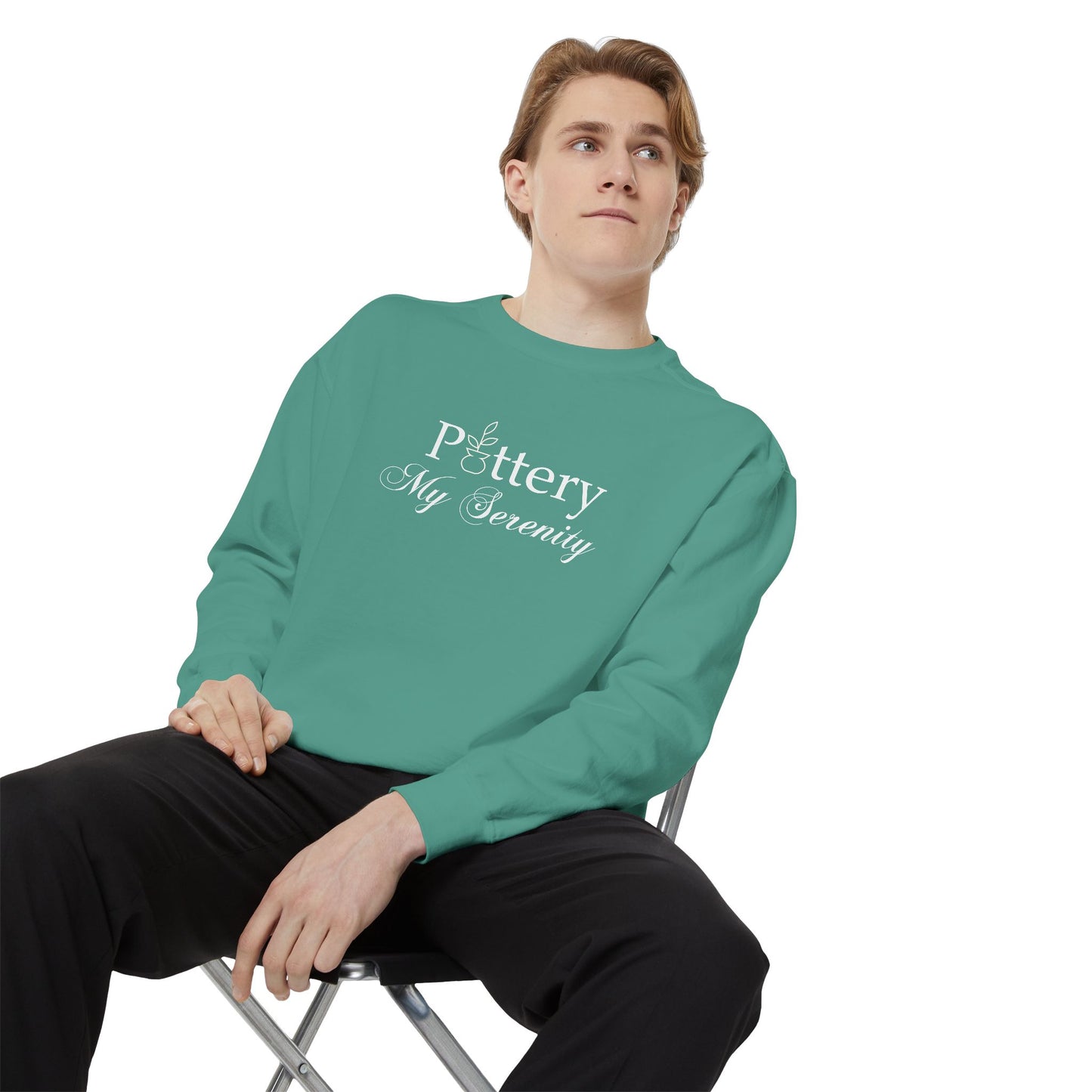 “Pottery My Serenity” White Text - Sweatshirt