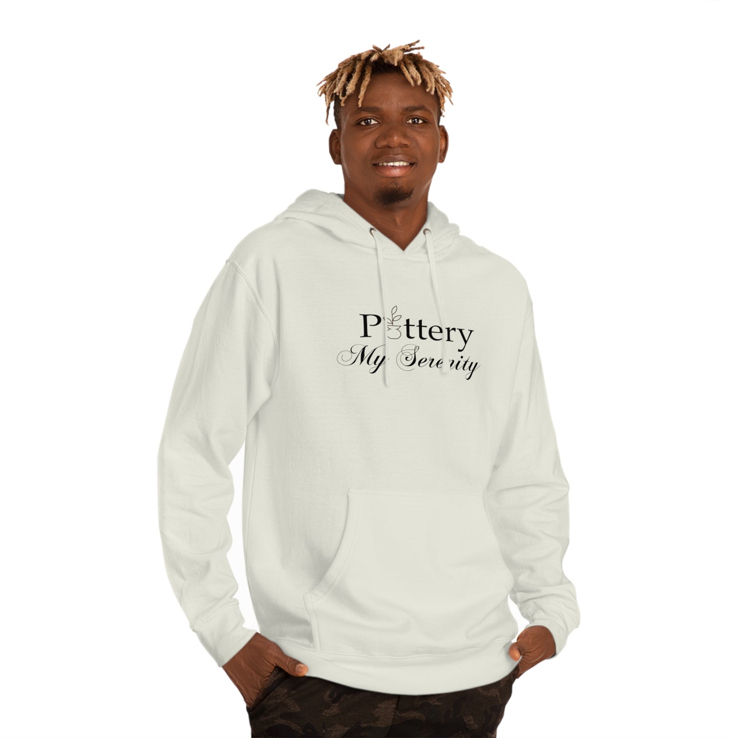 “Pottery My Serenity” Black Text Hooded Sweatshirt