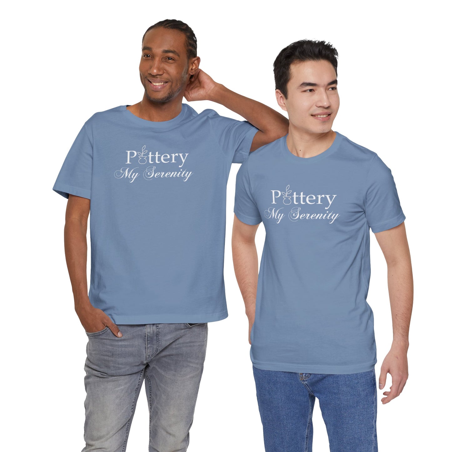 "Pottery My Serenity" White Text Unisex Tee