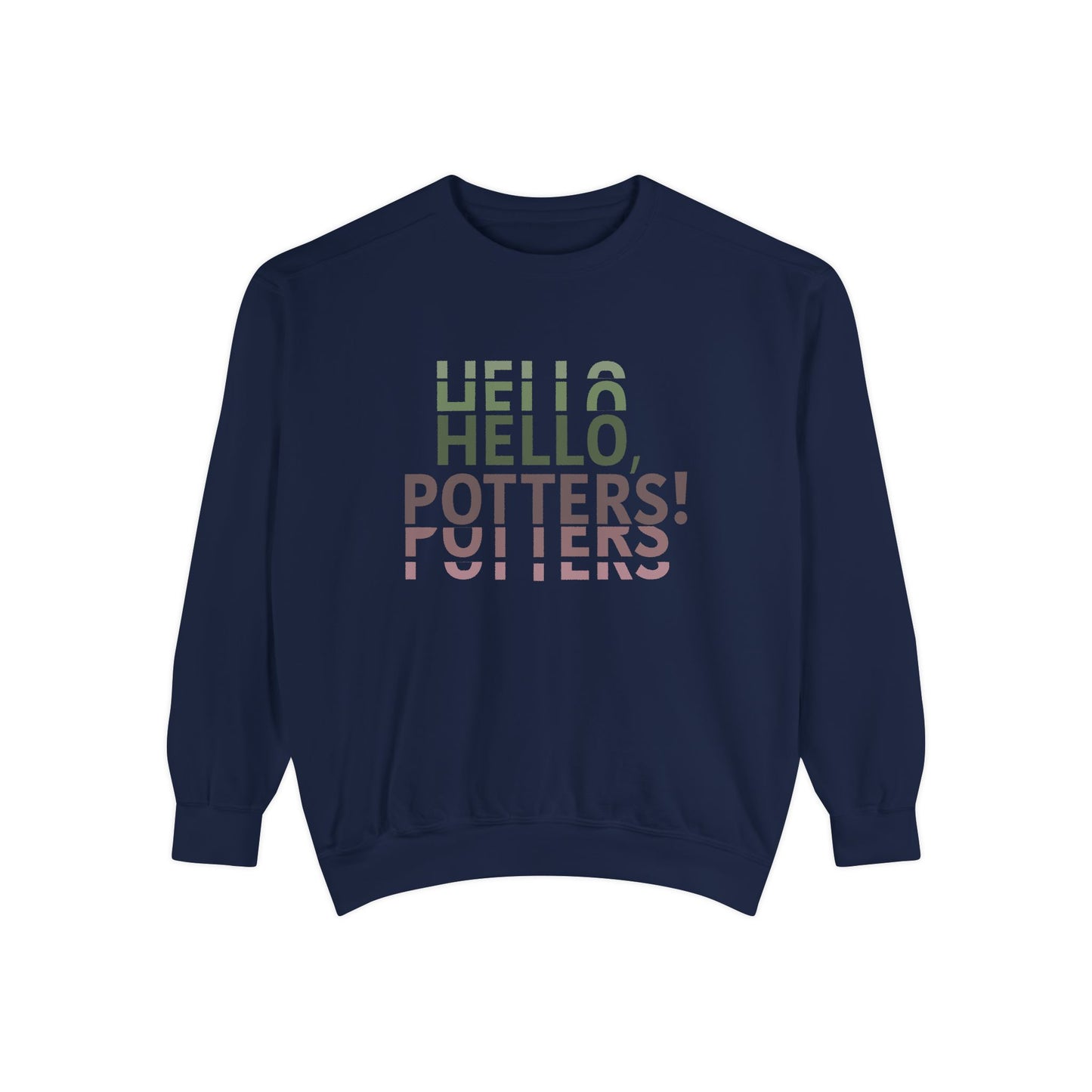 “Hello, Potters!” (Center) Sweatshirt