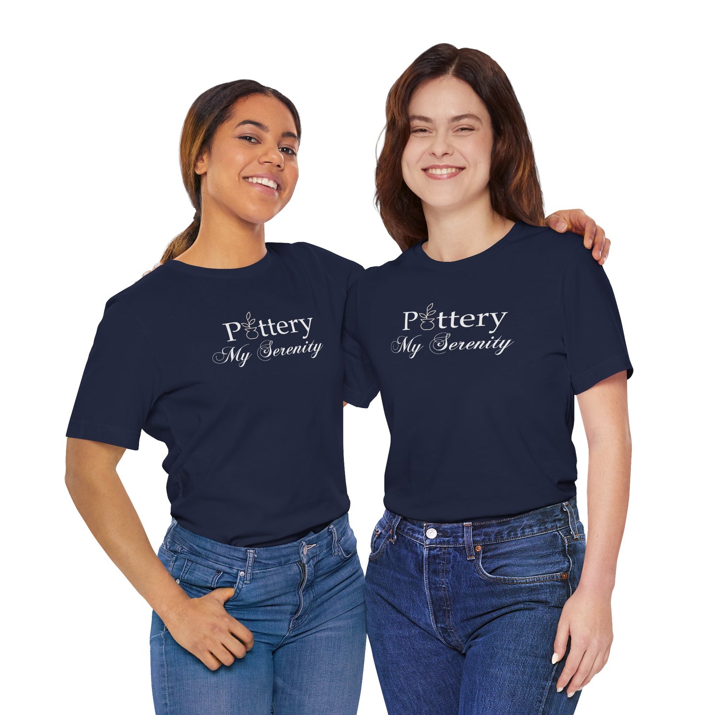 "Pottery My Serenity" White Text Unisex Tee