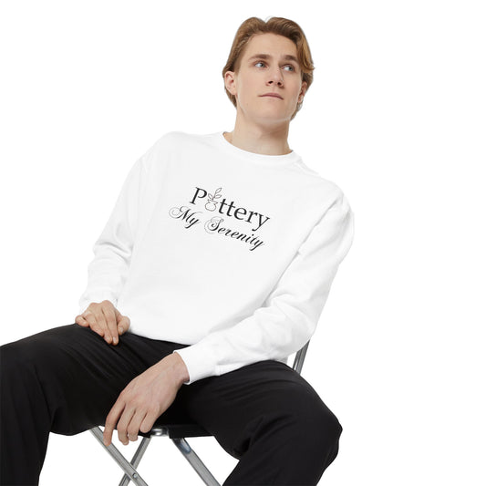 “Pottery My Serenity” Black Text Sweatshirt